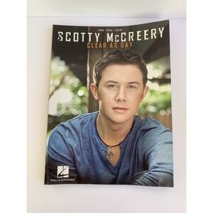 Scotty McCreery Clear as Day Sheet Music Piano Vocal Guitar SongBook‎ 000307405